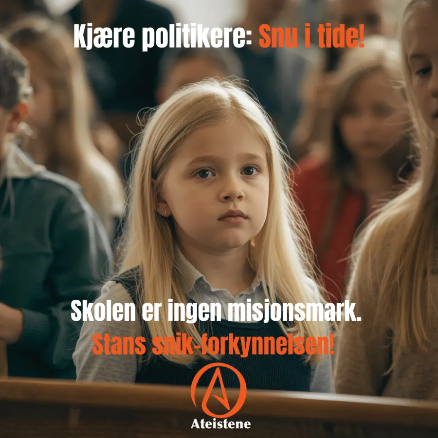Stopp snik-forkynnelsen: Skolen er ingen misjonsmark!
