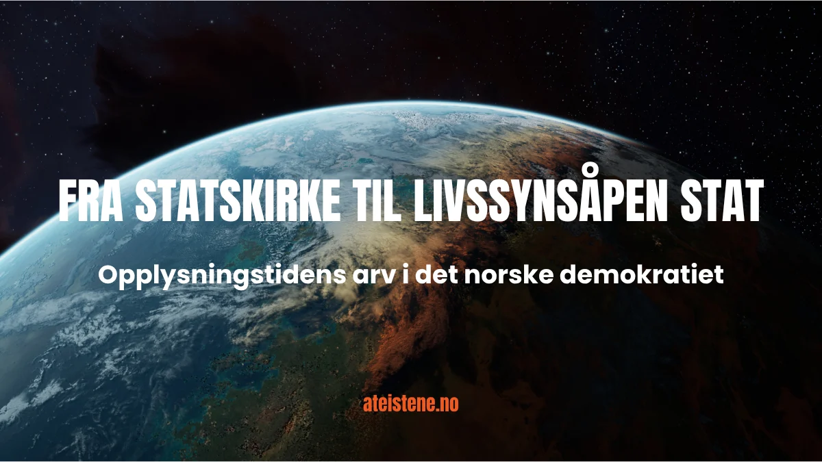 Fra statskirke til livssynsåpen stat